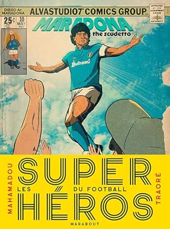 Les super-héros du football
