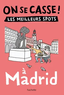 On se casse / Les meilleurs spots