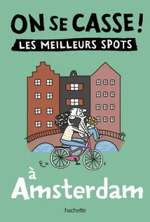 On se casse / Les meilleurs spots