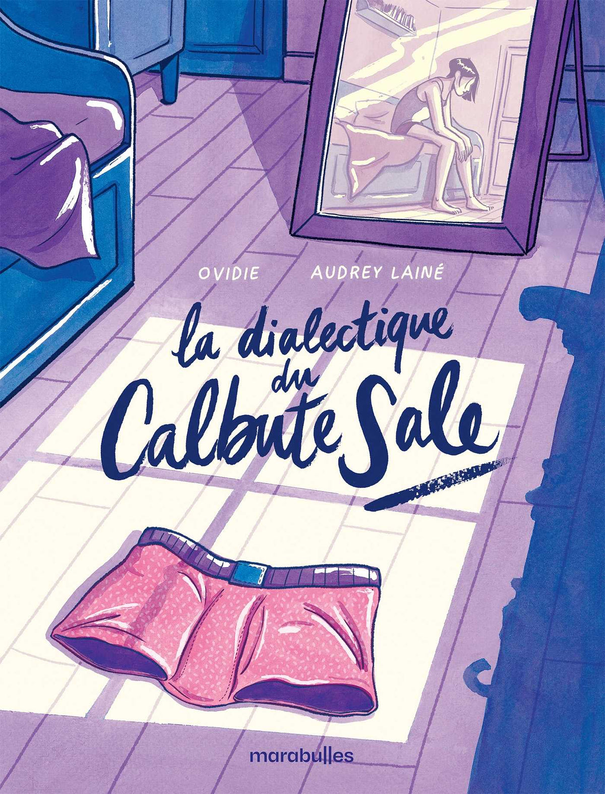 La Dialectique du calbute sale — couverture