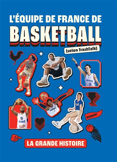 L'équipe de France de basketball selon Trash Talk